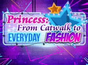 Princess: From Catwalk to Everyday Fashion