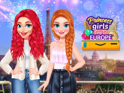Princess Girls Trip To Europe